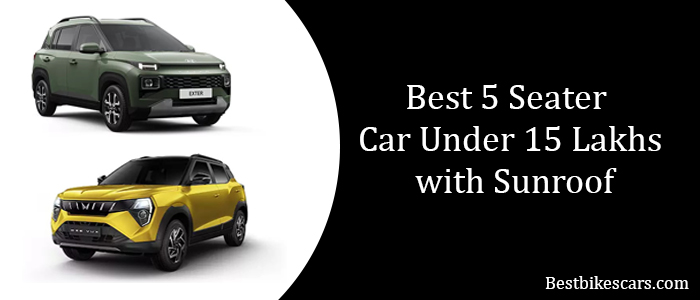 Best 5 Seater Car Under 15 Lakhs with Sunroof